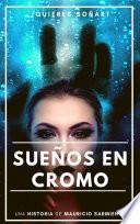SueÑos En Cromo