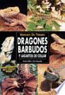 Manuales Del Terrario. Dragones Barbudos Y Lagartos De Collar