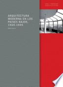 Arquitectura Moderna En Los Países Bajos, 1920 1945