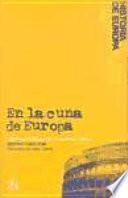 libro En La Cuna De Europa