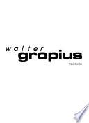 Walter Gropius