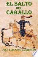 libro El Salto Del Caballo