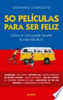 50 Películas Para Ser Feliz