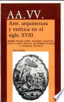 Arte, Arquitectura Y Estética En El Siglo Xviii