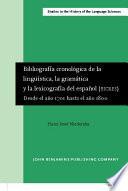 Bibliografía Cronológica De La Lingüística, La Gramática Y La Lexicografía Del Español (bicres)