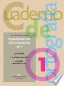 libro Cuadernos De Ortografia 1