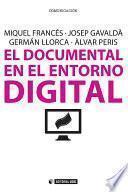 El Documental En El Entorno Digital