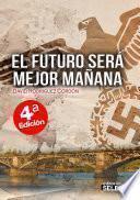 libro El Futuro Será Mejor Mañana