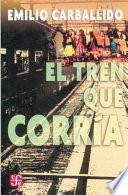 libro El Tren Que Corría