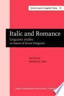 Italic And Romance Linguistic Studies In Honor Of Ernst Pulgram