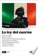 La Ley Del Cuerno