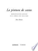 libro La Pintura De Castas