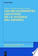 libro Los Relacionantes Locativos En La Historia Del Español