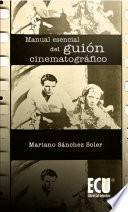 libro Manual Esencial Del Guión Cinematográfico