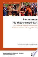 Renaissance Du Théâtre Médiéval