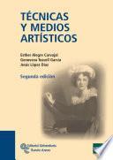 Técnicas Y Medios Artísticos