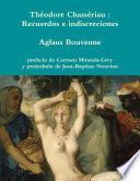 Théodore Chassériau : Recuerdos E Indiscreciones