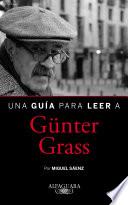 Una Guía Para Leer A Günter Grass