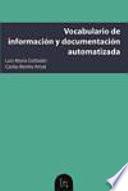 Vocabulario De Información Y Documentación Automatizada