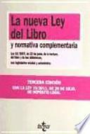 libro La Nueva Ley Del Libro Y Normativa Complementaria