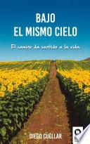 libro Bajo El Mismo Cielo