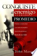 libro Conquiste Al Enemigo Llamado Promedio