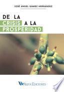 libro De La Crisis A La Prosperidad