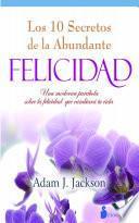 libro Diez Secretos De La Abundante Felicidad