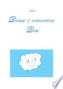 Donar Y Convertirse  Don