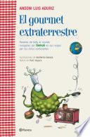 El Gourmet Extraterrestre