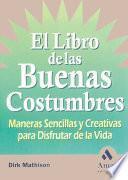 libro El Libro De Las Buenas Costumbres