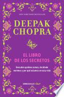 libro El Libro De Los Secretos (the Book Of Secrets: Unlocking The Hidden Dimensions Of Your Life)