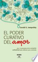 libro El Poder Curativo Del Amor