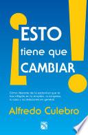 libro ¡esto Tiene Que Cambiar!