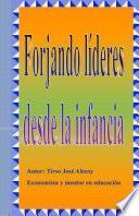 libro Forjando Lideres Desde La Infancia