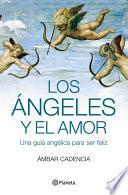 libro Los ángeles Y El Amor