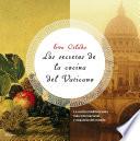 Los Secretos De La Cocina Del Vaticano