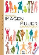 Manual Imagen De Mujer/ A Woman S Guide To Caring For Her Image