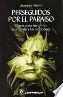 libro Perseguidos Por El Paraiso