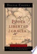 Poder, Libertad, Y Gracia