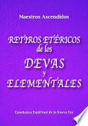 Retiros Etéricos De Los Devas Y Elementales