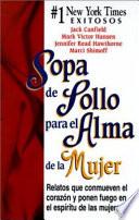 Sopa De Polla Para El Alma De La Mujer