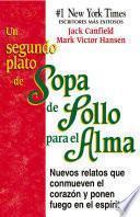 libro Un Segundo Plato De Sopa De Pollo Para El Alma