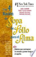 libro Una 4a Ración De Sopa De Pollo Para El Alma