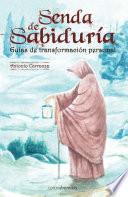 libro Senda De Sabiduría. Guías De Transformación Personal