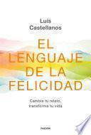 libro El Lenguaje De La Felicidad