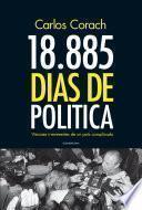 18.885 Días De Política