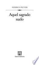 libro Aquel Sagrado Suelo