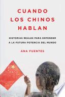 libro Cuando Los Chinos Hablan