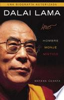 Dalai Lama. Hombre, Monje, Místico